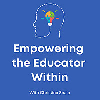 Empowering the Educator Within