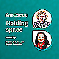 Holding space