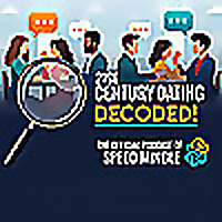 21st Century Dating Decoded!