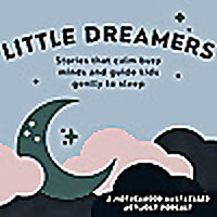 Little Dreamers: Calming Bedtime Stories for Kids