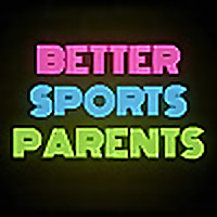 Better Sports Parents