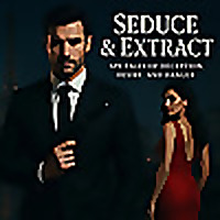 Seduce and Extract
