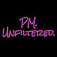 PM Unfiltered