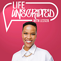 Life Unscripted With Lezozo