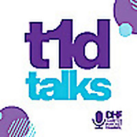 T1D Talks - Diabetes Podcast with DHF