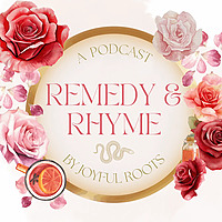 Remedy & Rhyme - by Joyful Roots