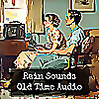 Rain Sounds - Old Time Audio