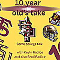 10-Year-Old's Take | College Football | FSU Football | Kevin and Brad