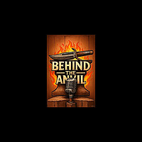 Behind The Anvil