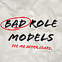 Bad Role Models