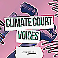 Climate Court Voices