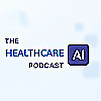 The Healthcare AI Podcast