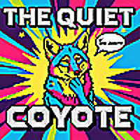 The Quiet Coyote Podcast