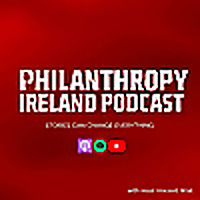 Philanthropy Ireland Podcast