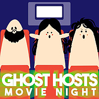 Ghost Hosts Movie Night