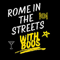 Rome in the Streets with Boos