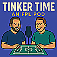 Tinker Time: An FPL Pod