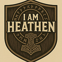 I am Heathen (and so can You!!!)