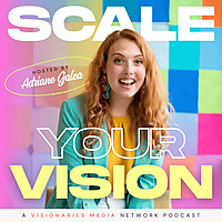 Scale Your Vision
