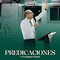 Predicaciones Centro Mundial de Oraci&oacute;n