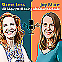 Stress Less, Joy More
