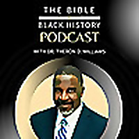 The Bible is Black History Podcast
