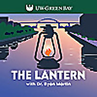 The Lantern with Dr. Ryan Martin