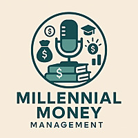 Millennial Money Management