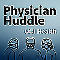 UCI Health Physician Huddle