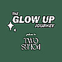 The Glow Up Journey Podcast by Two Poles