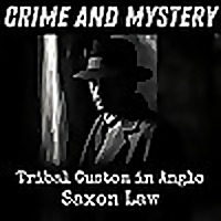 Tribal Custom in Anglo-Saxon Law