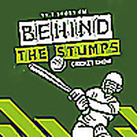 Behind the Stumps