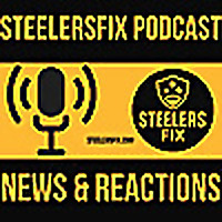 SteelersFix Podcast: Pittsburgh Steelers News & Reactions