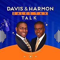 Davis & Harmon Talk Sales Tax