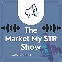 The MarketMYSTR Show: Co Host and Short Term Rental Marketing That Actually Works