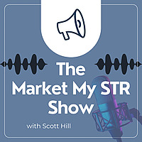 The MarketMYSTR Show: Co Host and Short Term Rental Marketing That Actually Works