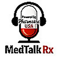 MedTalkRx Podcast - Powered by PharmcareUSA