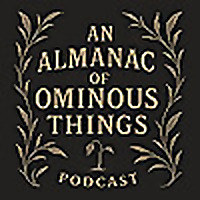 An Almanac of Ominous Things