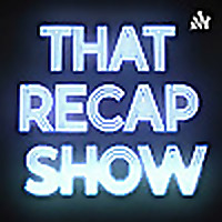 That Recap Show