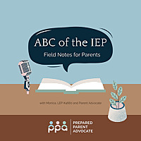 ABC of the IEP: Field Notes for Parents