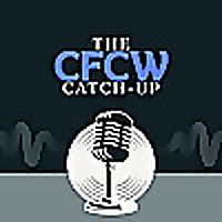 The CFCW Catch-Up