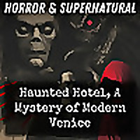 Haunted Hotel, A Mystery of Modern Venice
