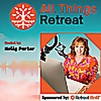 All Things Retreat Podcast