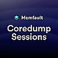 Coredump Sessions