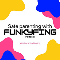 Safe Parenting with Funkyfing