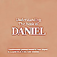 Understanding the Book of Daniel