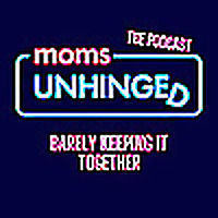 Moms Unhinged Comedy