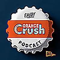 The Orange Crush Podcast