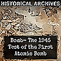 Bomb- The 1945 Test of the First Atomic Bomb