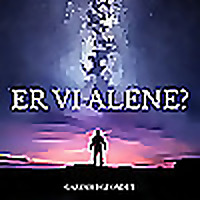 Er vi alene?